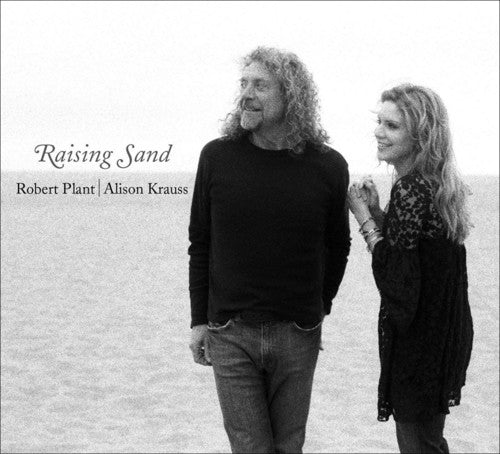 Robert Plant & Alison Krauss: Raising Sand