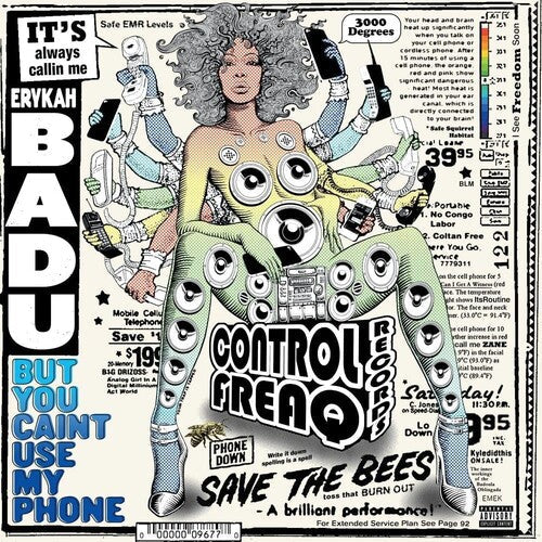 Erykah Badu: But You Caint Use My Phone