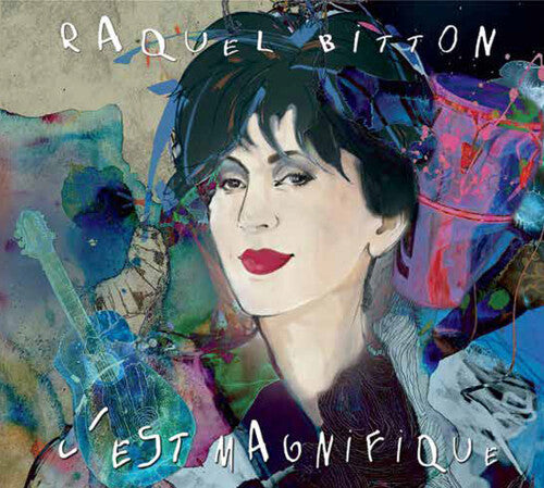 Raquel Bitton: C'Est Magnifique