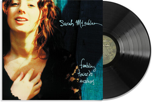 Sarah McLachlan: Fumbling Towards Ecstasy