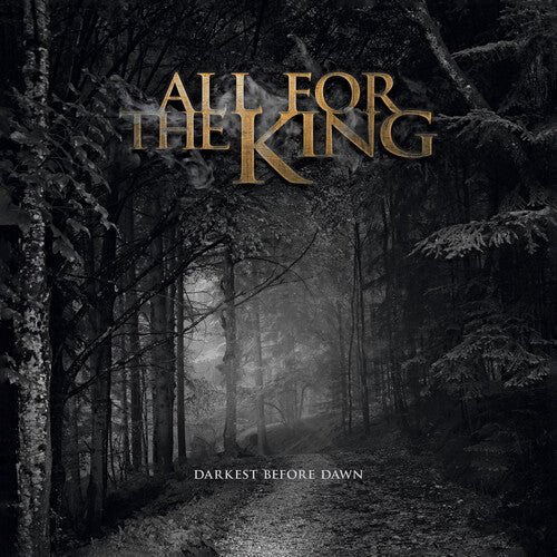 All For The King: Darkest Before Dawn