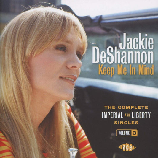 JACKIE DESHANNON - KEEP ME IN MIND: THE COMPLETE IMPERIAL AND LIBERTY SINGLES VOLUME 3CD