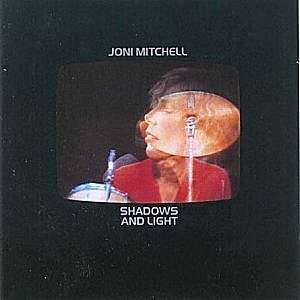 JONI MITCHELL - SHADOWS AND LIGHT CD